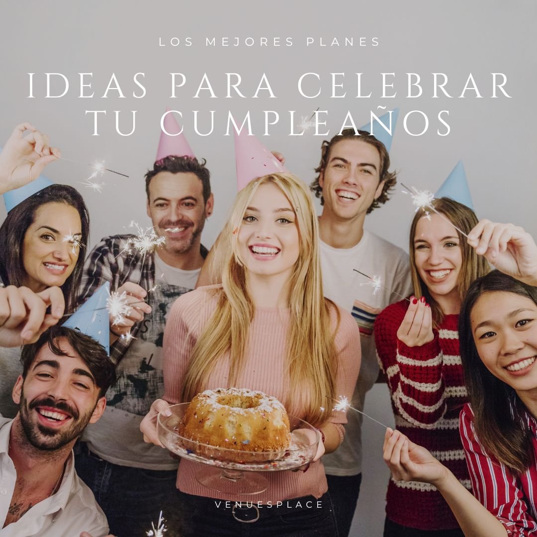 ¡Celebra de manera única! Descubre cómo hacer un cumpleaños diferente